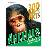 Image of 300 Fantastic Facts Animals