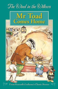 Image of Mr. Toad Comes Home
