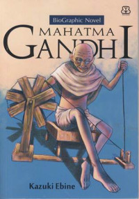 Image of Mahatma Gandhi : Biographic Novel