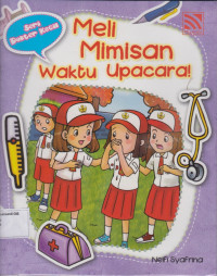 Image of Seri Dokkter Kecil : Meli Mimisan waktu Upacara