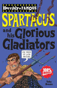 Image of Spartacus and his Glorious Gladiator