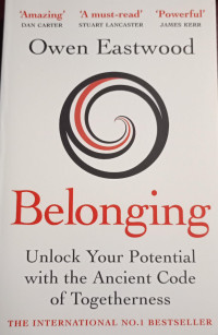 Image of Belonging: Unlock Your Potential with the Ancient Code of Togetherness