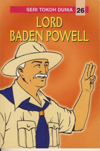 Image of Seri Tokoh Dunia 26 : Lord Baden Powell