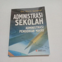 Image of Administrasi Sekolah : Administrasi Pendidikan Mikro