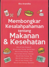 Image of Membongkar Kesalahpahaman tentang Makanan & Kesehatan