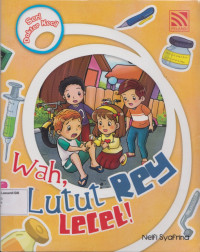 Image of Seri Dokkter Kecil : Wah, Lutut Rey Lecet